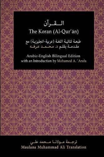 Cover image for The Koran (Al-Qur'an): Arabic-English Bilingual Edition with an Introduction by Mohamed A. 'Arafa