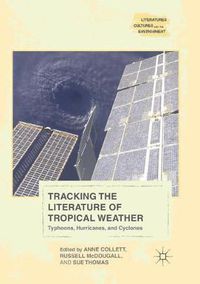 Cover image for Tracking the Literature of Tropical Weather: Typhoons, Hurricanes, and Cyclones