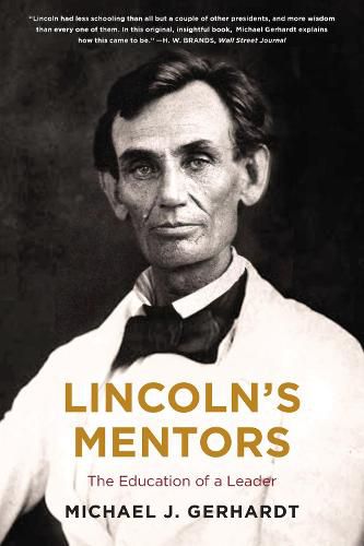 Cover image for Lincoln's Mentors: The Education of a Leader