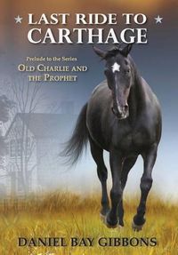 Cover image for Last Ride to Carthage