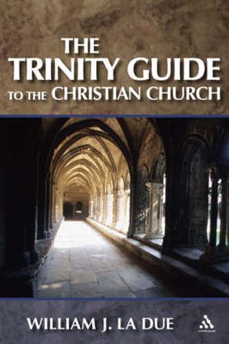 Cover image for The Trinity Guide to the Christian Church