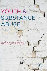 Cover image for Youth and Substance Abuse