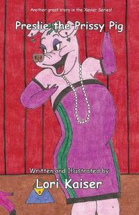 Cover image for Preslie the Prissy Pig