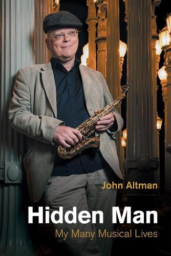 Cover image for Hidden Man: My Many Musical Lives