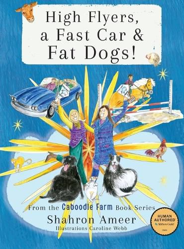 Cover image for High Flyers, a Fast Car & Fat Dogs!