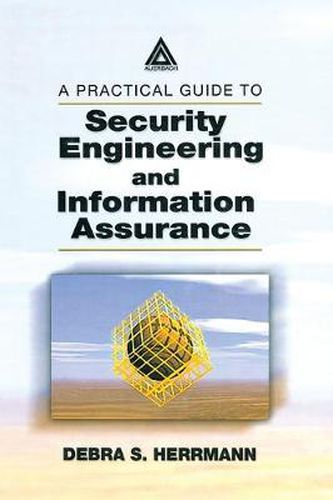 Cover image for A Practical Guide to Security Engineering and Information Assurance