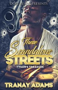 Cover image for These Scandalous Streets