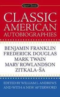 Cover image for Classic American Autobiographies