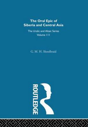 Cover image for The Oral Epic of Siberia and Central Asia