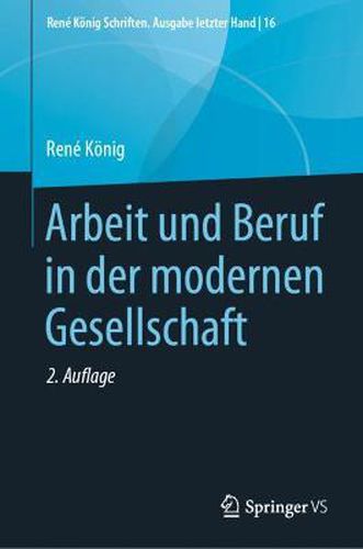 Cover image for Arbeit Und Beruf in Der Modernen Gesellschaft