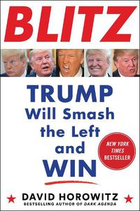 Cover image for BLITZ: Trump Will Smash the Left and Win