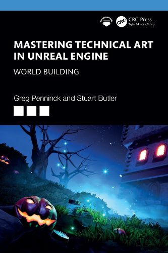 Cover image for Mastering Technical Art in Unreal Engine