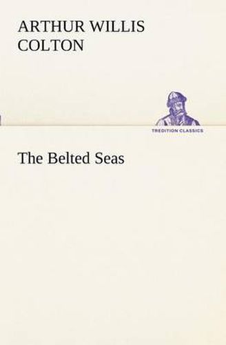 Cover image for The Belted Seas