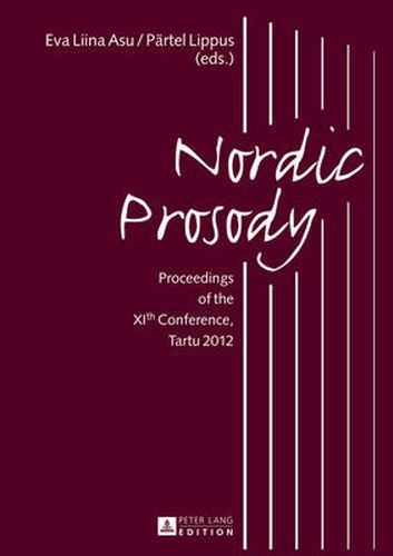 Cover image for Nordic Prosody: Proceedings of the XIth  Conference, Tartu 2012