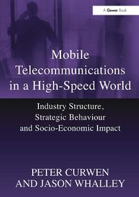 Cover image for Mobile Telecommunications in a High-Speed World