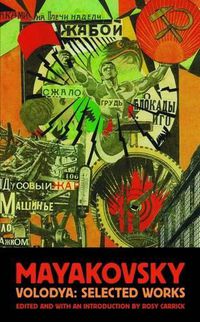 Cover image for Vladimir Mayakovsky: Selected Works