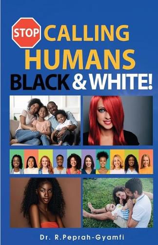 Cover image for Stop Calling Humans Black and White