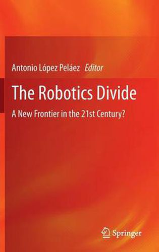 The Robotics Divide: A New Frontier in the 21st Century?