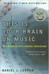 Cover image for This Is Your Brain on Music: The Science of a Human Obsession