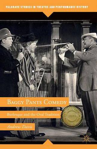 Cover image for Baggy Pants Comedy: Burlesque and the Oral Tradition