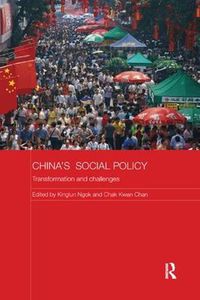 Cover image for China's Social Policy: Transformation and Challenges