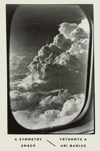 Cover image for A Symmetry: Poems