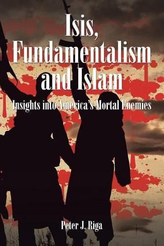 Cover image for Isis, Fundamentalism and Islam