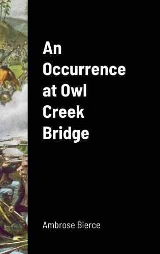 Cover image for An Occurrence at Owl Creek Bridge