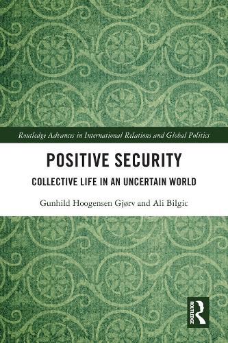 Cover image for Positive Security: Collective Life in an Uncertain World