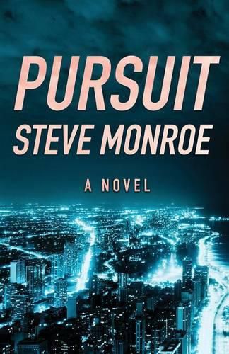 Cover image for Pursuit: A Novel