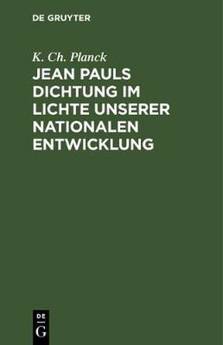 Cover image for Jean Pauls Dichtung im Lichte unserer nationalen Entwicklung