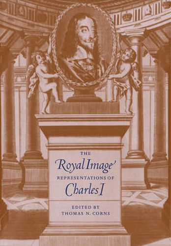 Cover image for The Royal Image: Representations of Charles I