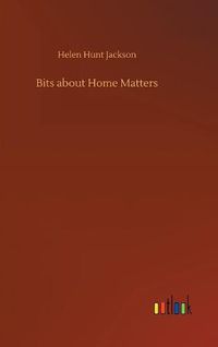 Cover image for Bits about Home Matters