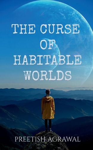 Cover image for The Curse of Habitable Worlds