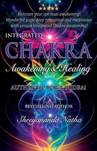 Cover image for Integrated Chakra Awakening & Healing