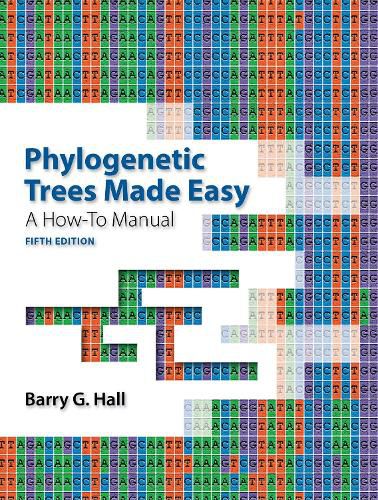 Cover image for Phylogenetic Trees Made Easy: A How-To Manual