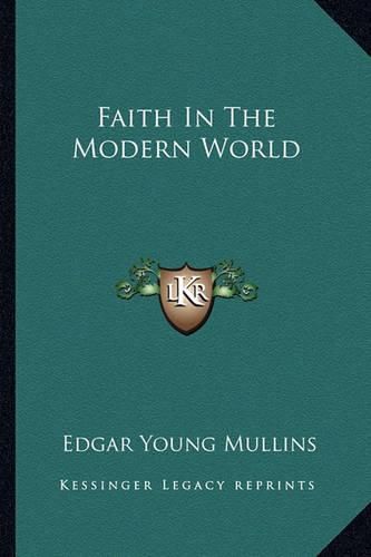 Cover image for Faith in the Modern World