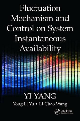 Cover image for Fluctuation Mechanism and Control on System Instantaneous Availability