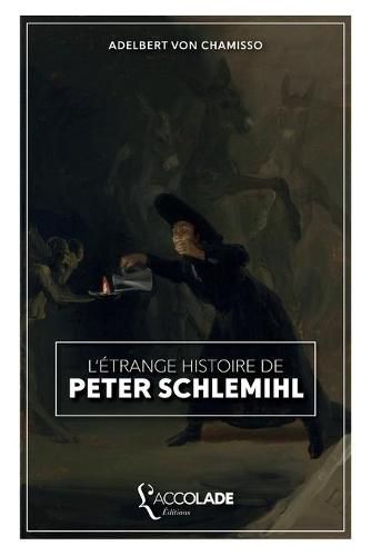 Cover image for L'Etrange histoire de Peter Schlemihl: bilingue allemand/francais (avec lecture audio integree)