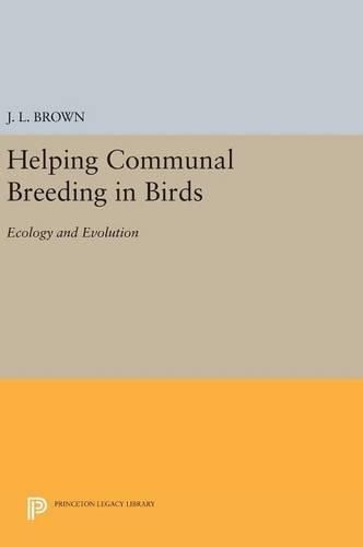 Cover image for Helping Communal Breeding in Birds: Ecology and Evolution