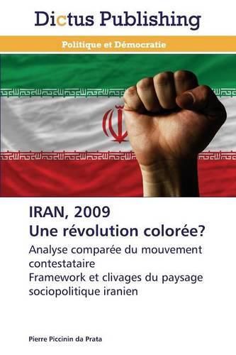 Cover image for Iran, 2009 Une Revolution Coloree?