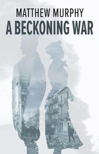 Cover image for A Beckoning War