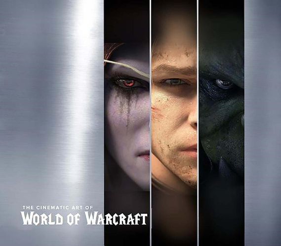 The Cinematic Art of World of Warcraft: Volume I