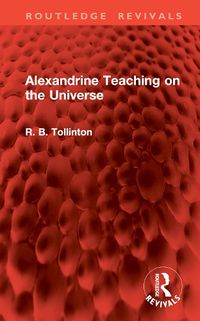 Cover image for Alexandrine Teaching on the Universe