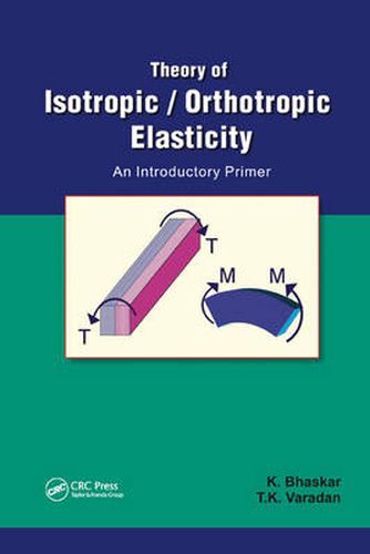 Cover image for Theory of Isotropic/Orthotropic Elasticity