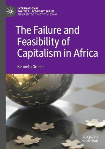 Cover image for The Failure and Feasibility of Capitalism in Africa