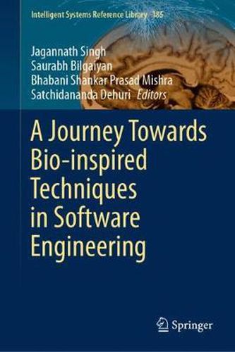 Cover image for A Journey Towards Bio-inspired Techniques in Software Engineering