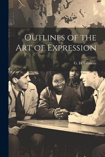 Cover image for Outlines of the Art of Expression