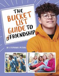 Cover image for The Bucket List Guide to Friendship