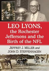 Cover image for Leo Lyons, the Rochester Jeffersons and the Birth of the NFL